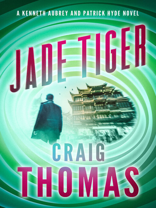 Title details for Jade Tiger by Craig Thomas - Available